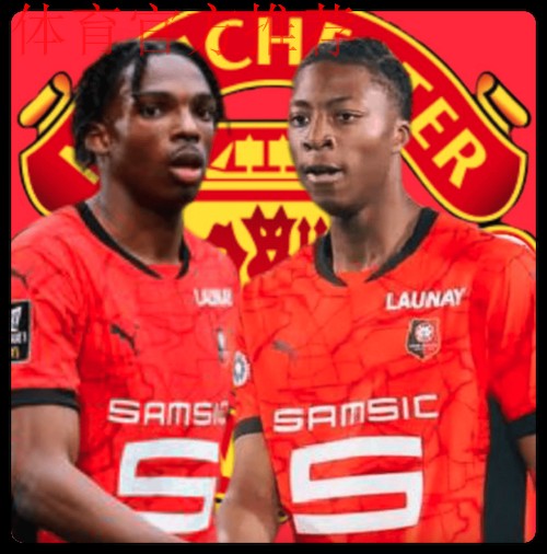 曼联考察两名法甲小妖，与约罗为国青队友！拉爵欲打造世界级青训